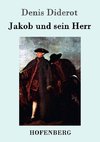 Jakob und sein Herr