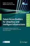 Future Access Enablers for Ubiquitous and Intelligent Infrastructures