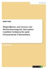 Möglichkeiten und Grenzen der Wertbestimmung mit Discounted Cashflow-Verfahren für nicht börsennotierte Unternehmen