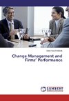 Change Management and Firms' Performance