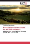 Evaluación de la calidad de lombricomposta