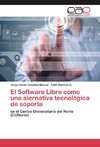 El Software Libre como una alernativa tecnológica de soporte