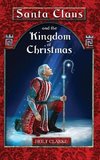 Santa Claus and the Kingdom of Christmas