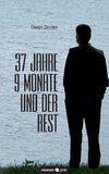 37 Jahre 9 Monate und der Rest