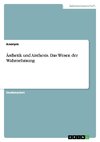 Ästhetik und Aisthesis. Das Wesen der Wahrnehmung