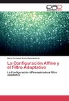 La Configuración Affine y el Filtro Adaptativo