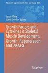 Growth Factors and Cytokines in Skeletal Muscle Development