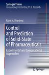 Control and Prediction of Solid-State of Pharmaceuticals