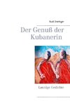 Der Genuß der Kubanerin