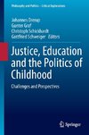 Justice, Education and the Politics of Childhood