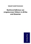 Rechtsverhältnisse von eingeborenen Völkern in Afrika und Ozeanien