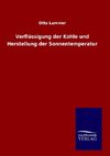 Verflüssigung der Kohle und Herstellung der Sonnentemperatur