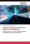 Clima Organizacional en Metro de Santiago