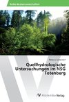 Quellhydrologische Untersuchungen im NSG Totenberg