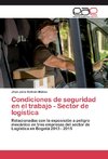 Condiciones de seguridad en el trabajo - Sector de logística