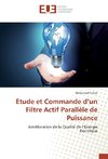 Etude et Commande d'un Filtre Actif Parallèle de Puissance