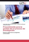 Procedimiento para la gestión de un proceso de investigación