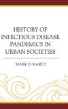 History of Infectious Disease Pandemics in Urban Societies