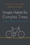 Simple Habits for Complex Times