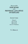 Abstracts of the Debt Books of the Provincial Land Office of Maryland. Somerset County, Volume II