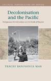 Decolonisation and the Pacific