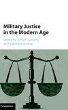 Military Justice in the Modern Age