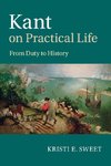 Kant on Practical Life