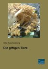 Die giftigen Tiere