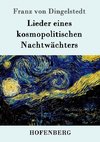 Lieder eines kosmopolitischen Nachtwächters