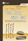 Vom Korn zum Brot