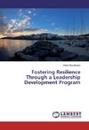 Fostering Resilience Through a Leadership Development Program