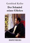 Der Schmied seines Glückes