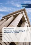 The Social Sustainability of Pensions in Europe