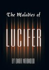 The Maladies of Lucifer