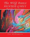 The Wild Dance of the Hunted Gypsy