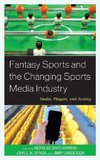 Fantasy Sports and the Changing Sports Media Industry