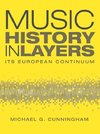 Music History in Layers