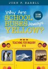 Barell, J: Why Are School Buses Always Yellow?