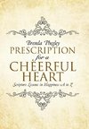 Prescription for a Cheerful Heart