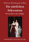 Die zärtlichen Schwestern