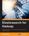 Elasticsearch for Hadoop