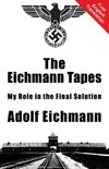 The Eichmann Tapes