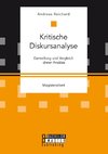 Kritische Diskursanalyse: Darstellung und Vergleich dreier Ansätze