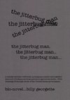 THE JITTERBUG MAN