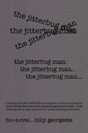 THE JITTERBUG MAN