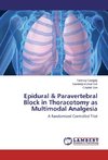 Epidural & Paravertebral Block in Thoracotomy as Multimodal Analgesia