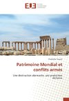 Patrimoine Mondial et conflits armés