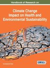 Handbook of Research on Climate Change Impact on Health and Environmental Sustainability