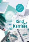 Kind und Karriere