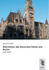 Alterthümer des Deutschen Reichs und Rechts